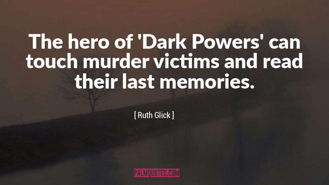 Murder Victims quotes by Ruth Glick