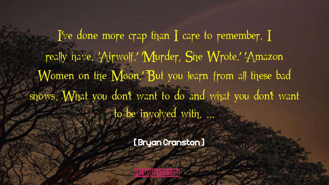 Murder Victims quotes by Bryan Cranston