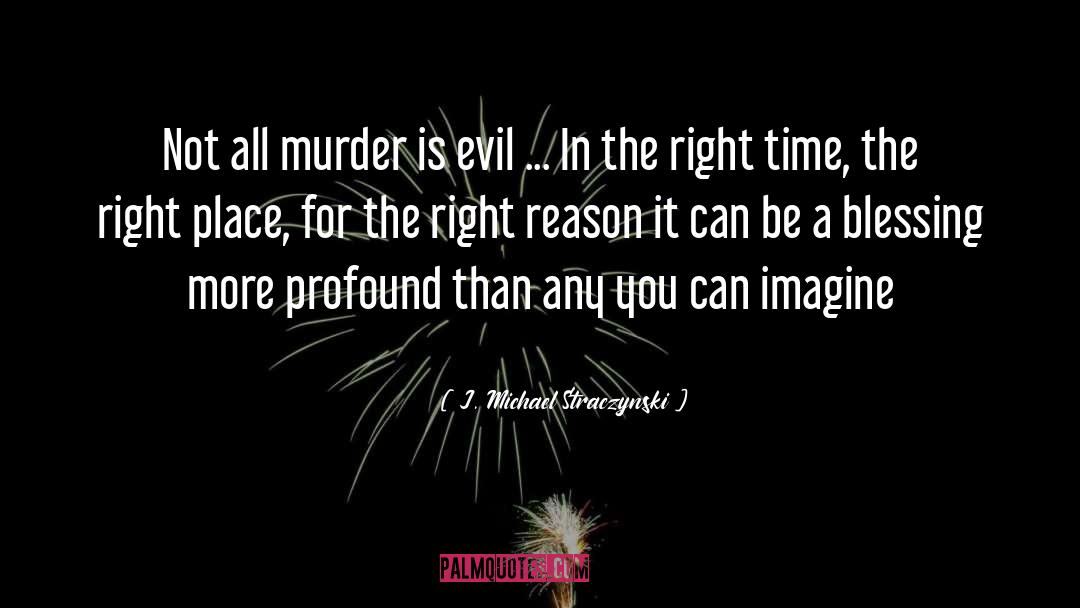 Murder Weapon quotes by J. Michael Straczynski