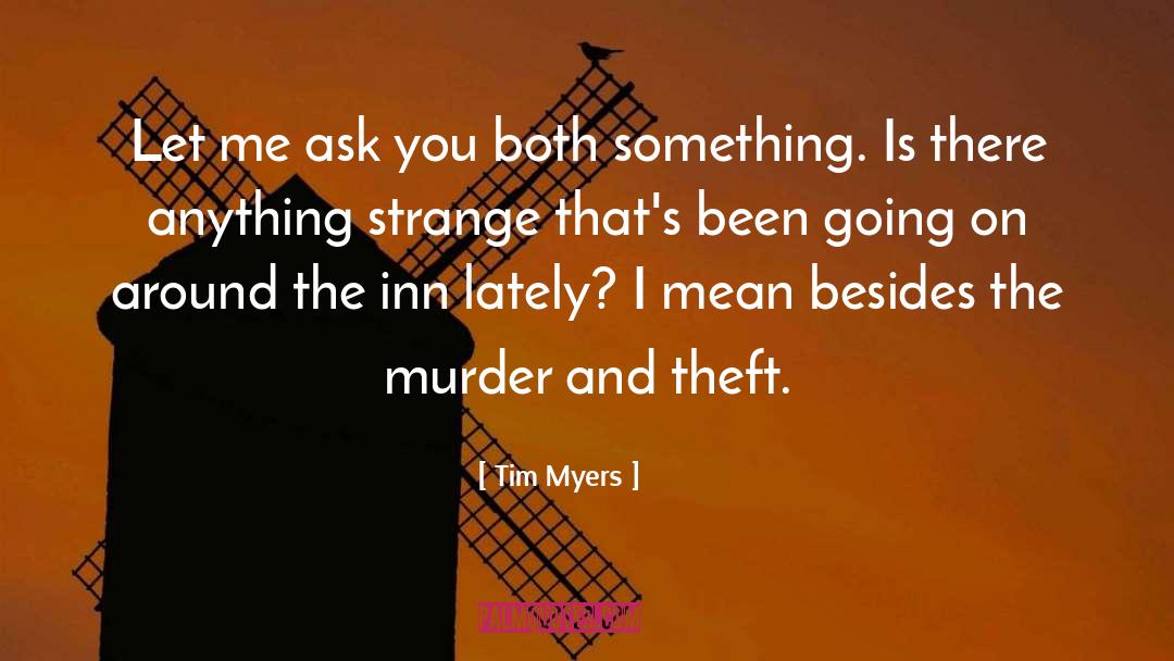 Murder Weapon quotes by Tim Myers