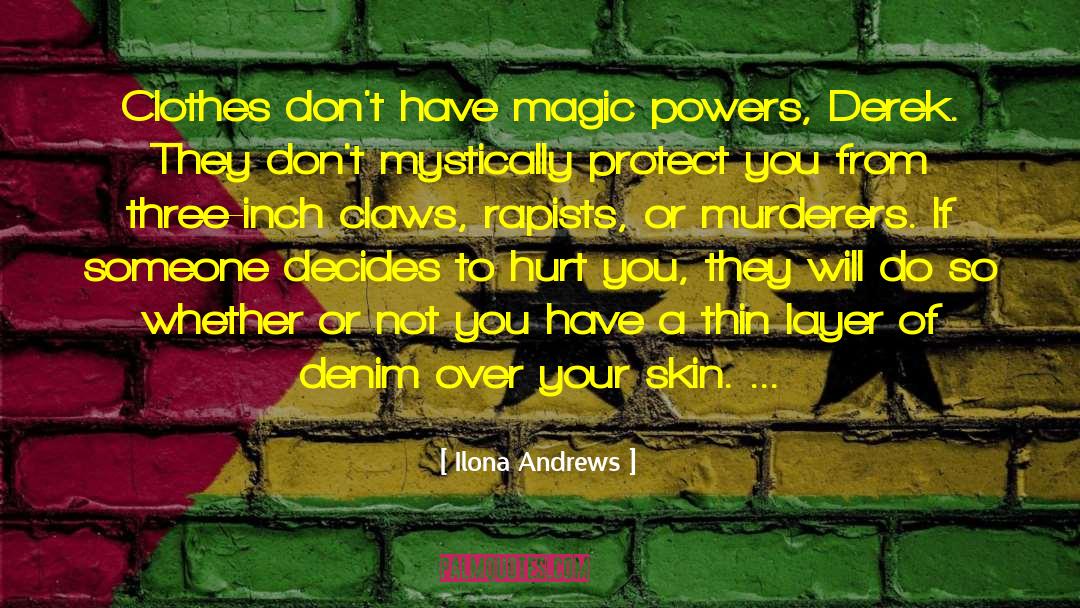 Murderers quotes by Ilona Andrews