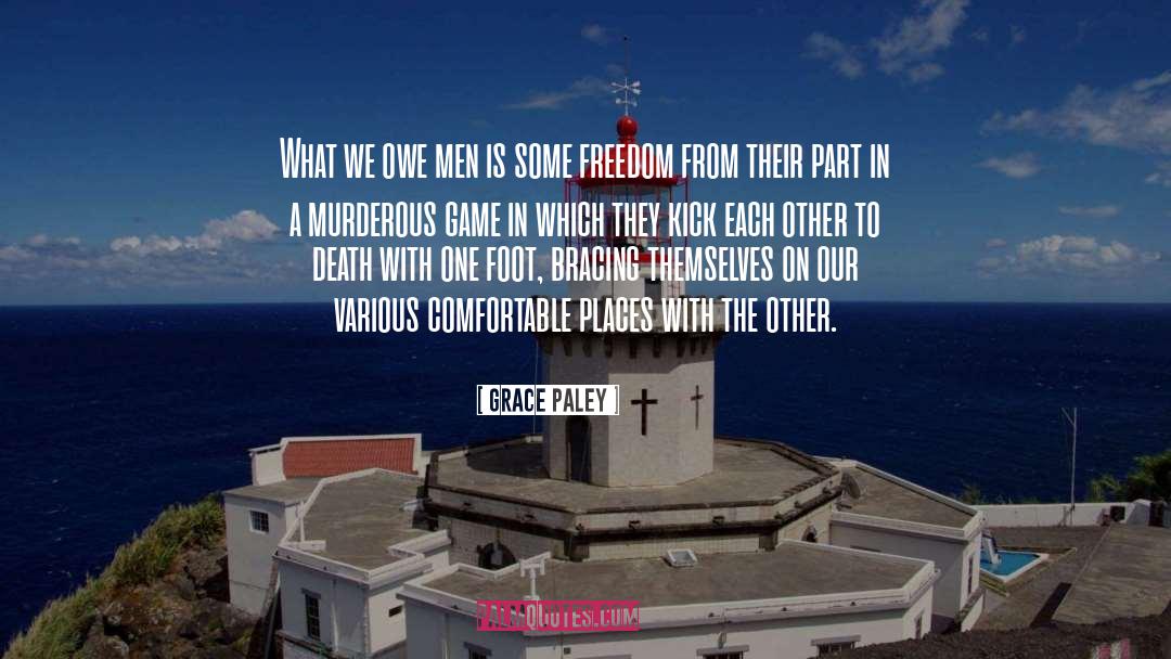 Murderous quotes by Grace Paley