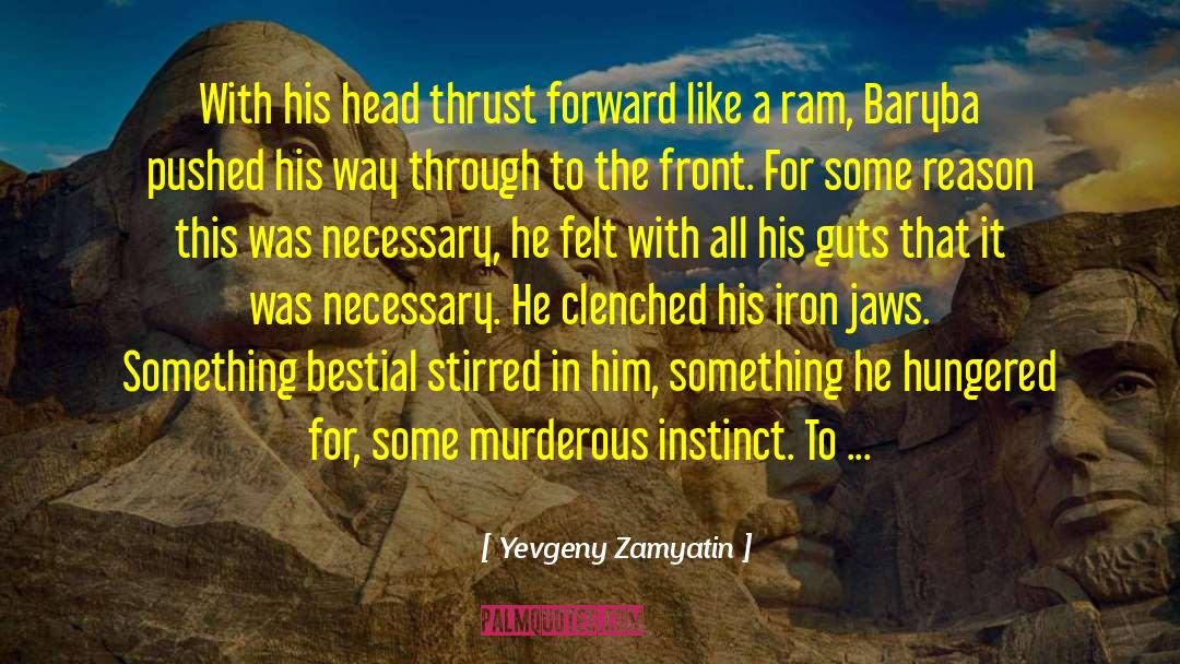 Murderous quotes by Yevgeny Zamyatin