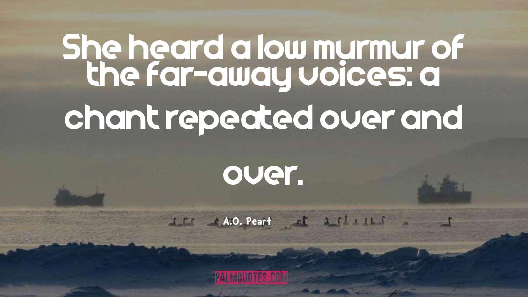 Murmur quotes by A.O. Peart