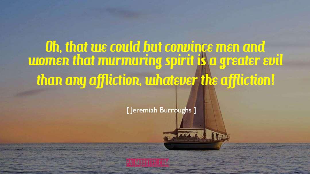 Murmuring quotes by Jeremiah Burroughs