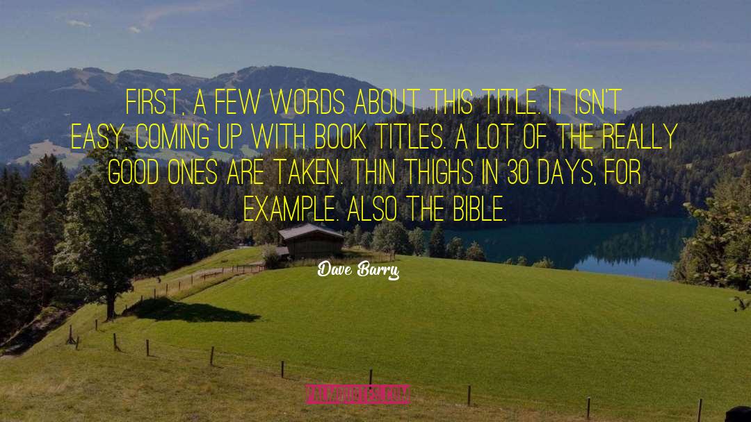 Murmurings In The Bible quotes by Dave Barry