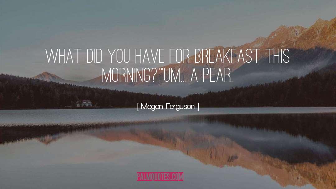 Murnaghan Ferguson quotes by Megan Ferguson
