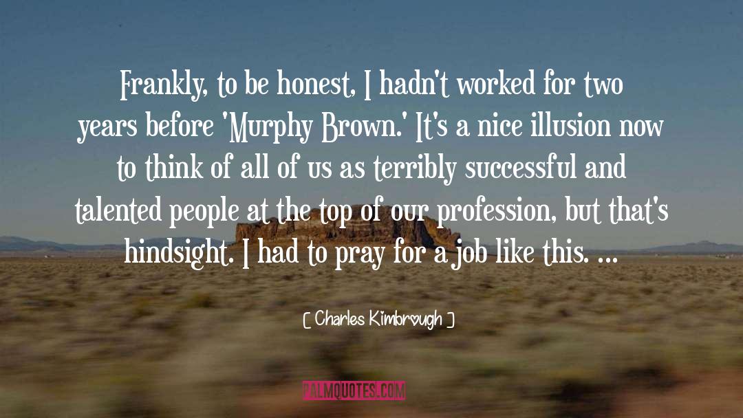 Murphy Brown quotes by Charles Kimbrough