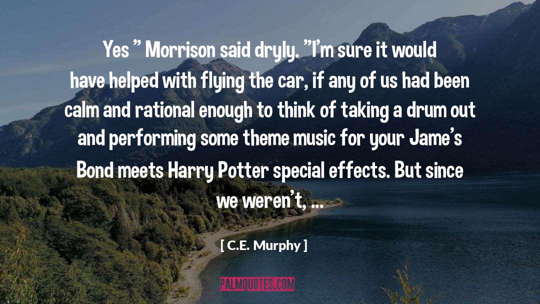Murphy quotes by C.E. Murphy