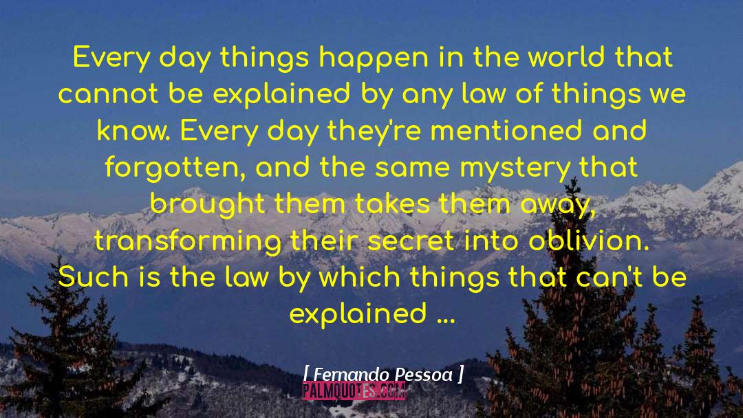 Murphys Law quotes by Fernando Pessoa