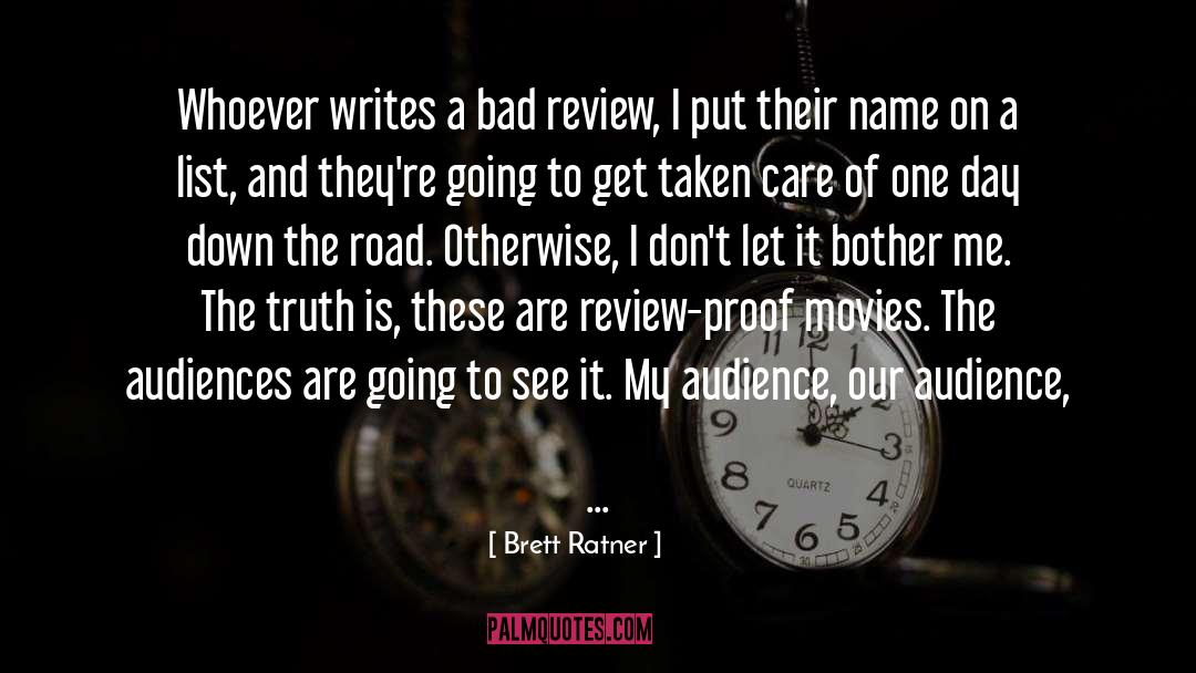 Murtaugh List quotes by Brett Ratner
