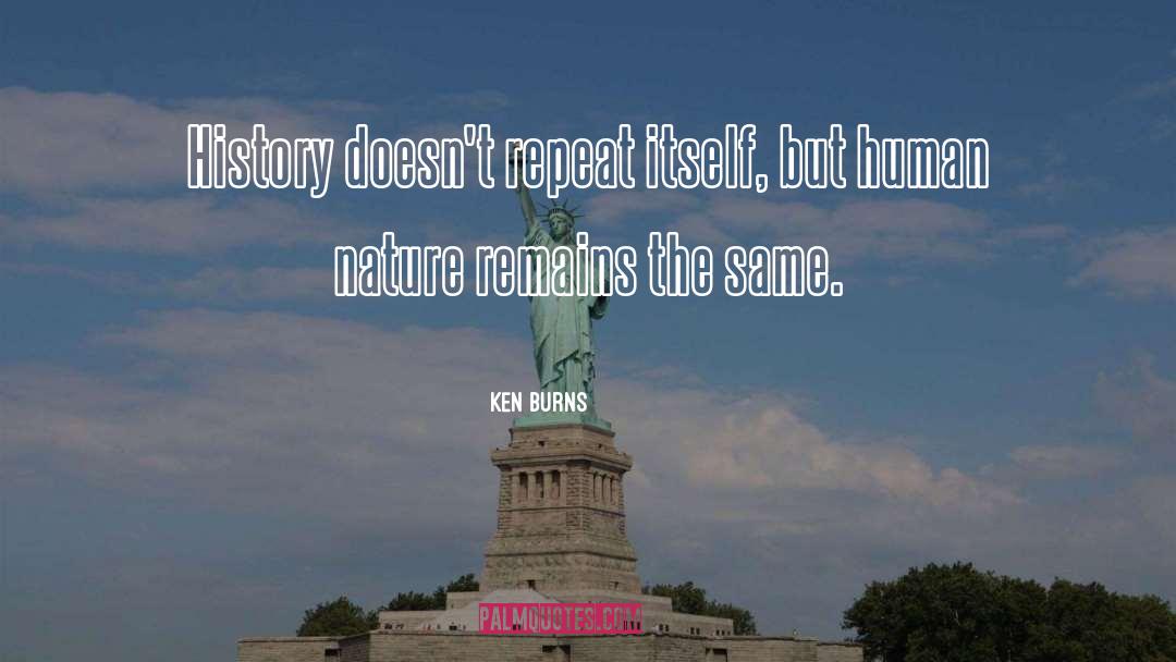 Muscatell Burns quotes by Ken Burns