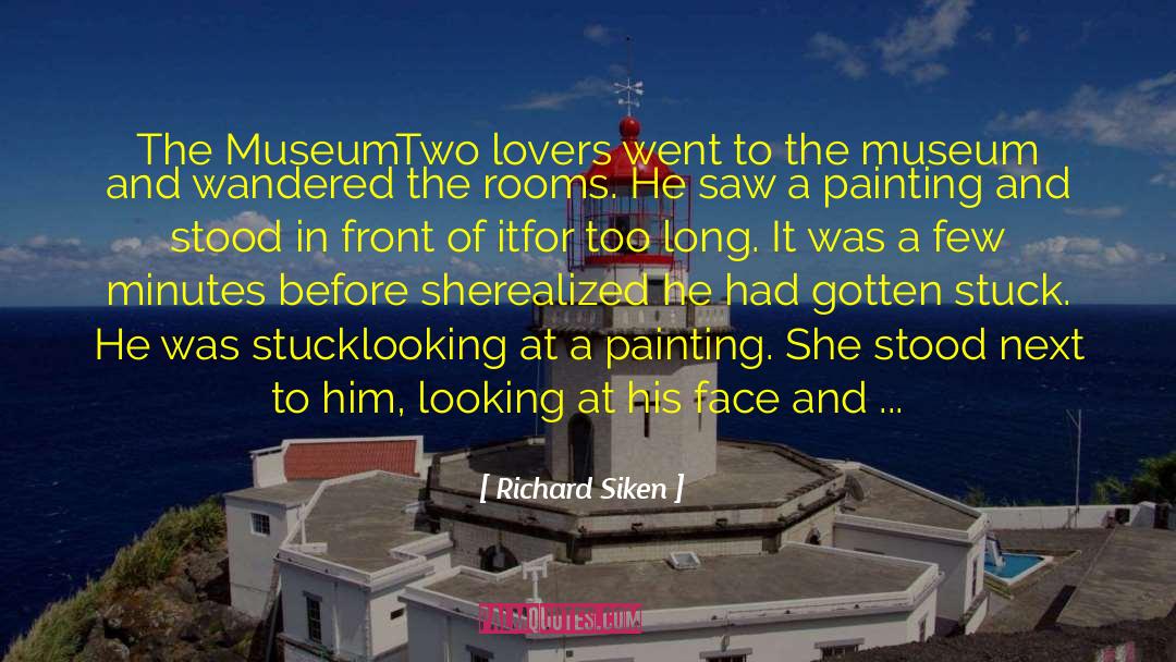 Muscle Museum quotes by Richard Siken