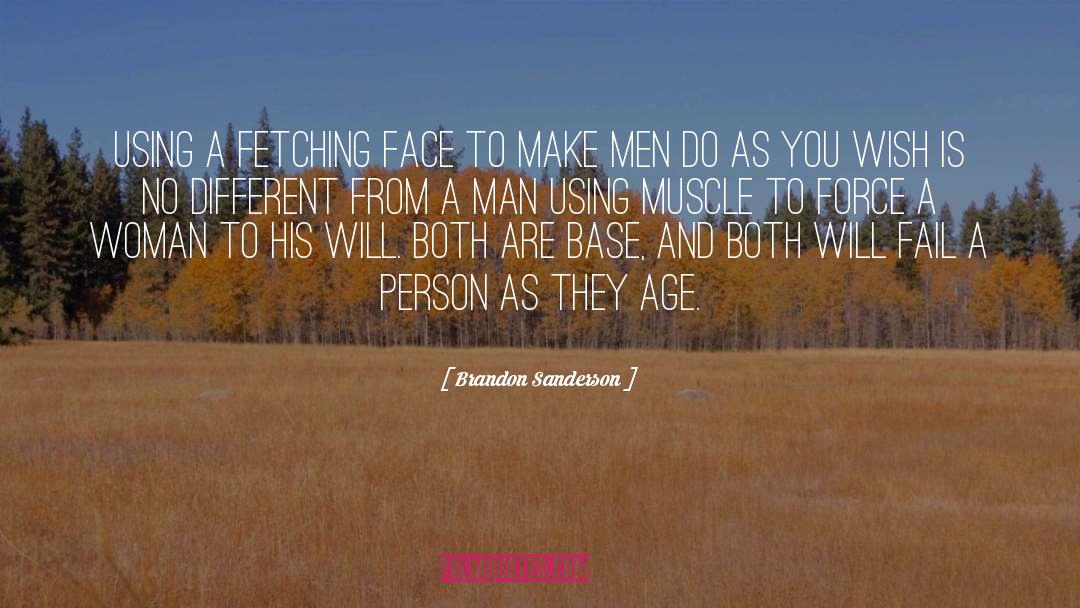 Muscle quotes by Brandon Sanderson