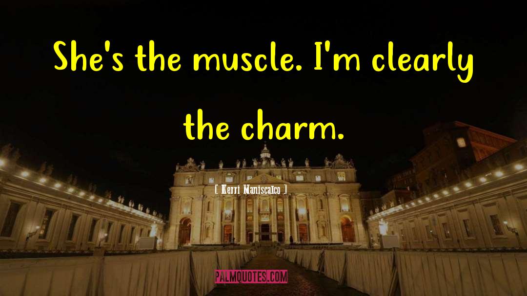 Muscle Tonus quotes by Kerri Maniscalco