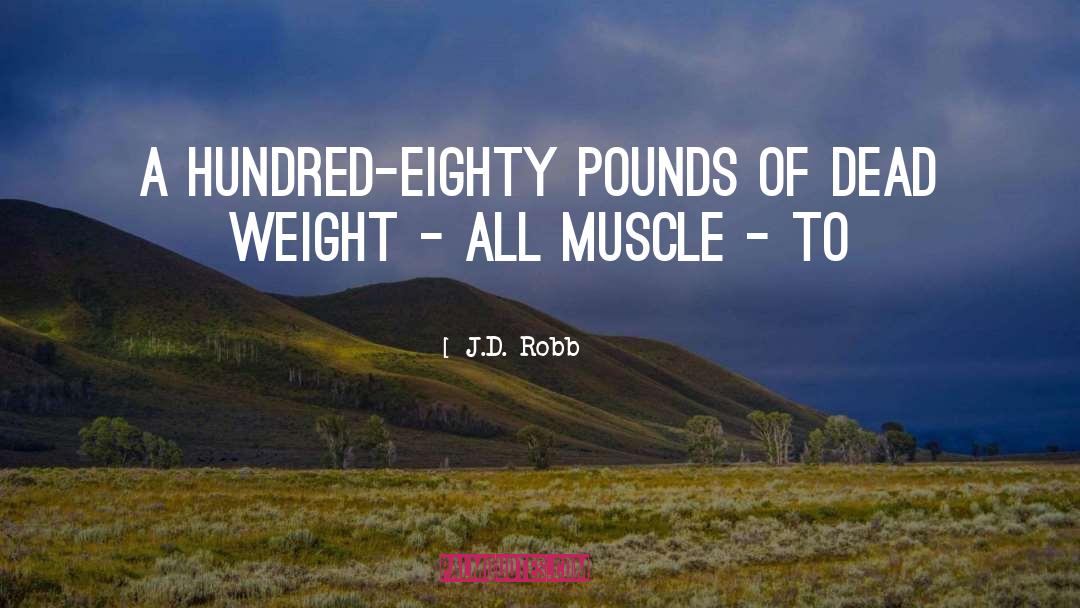 Muscle Tonus quotes by J.D. Robb