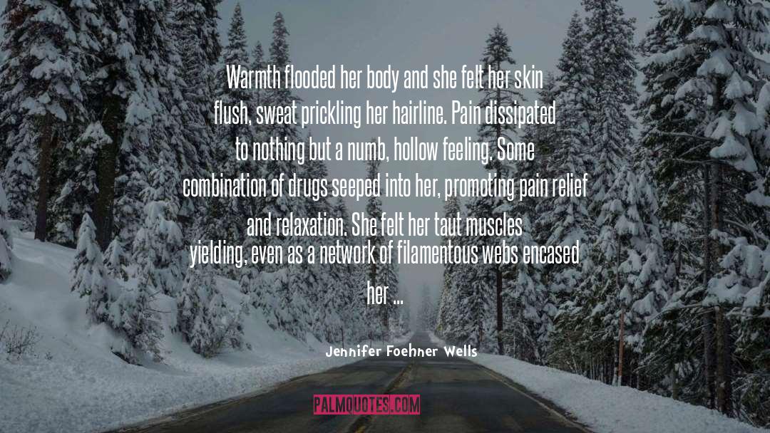Muscles And Fitness quotes by Jennifer Foehner Wells