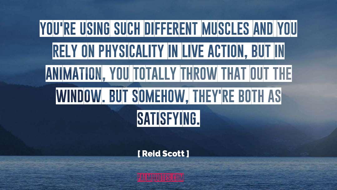 Muscles And Fitness quotes by Reid Scott