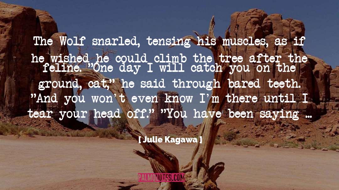 Muscles quotes by Julie Kagawa