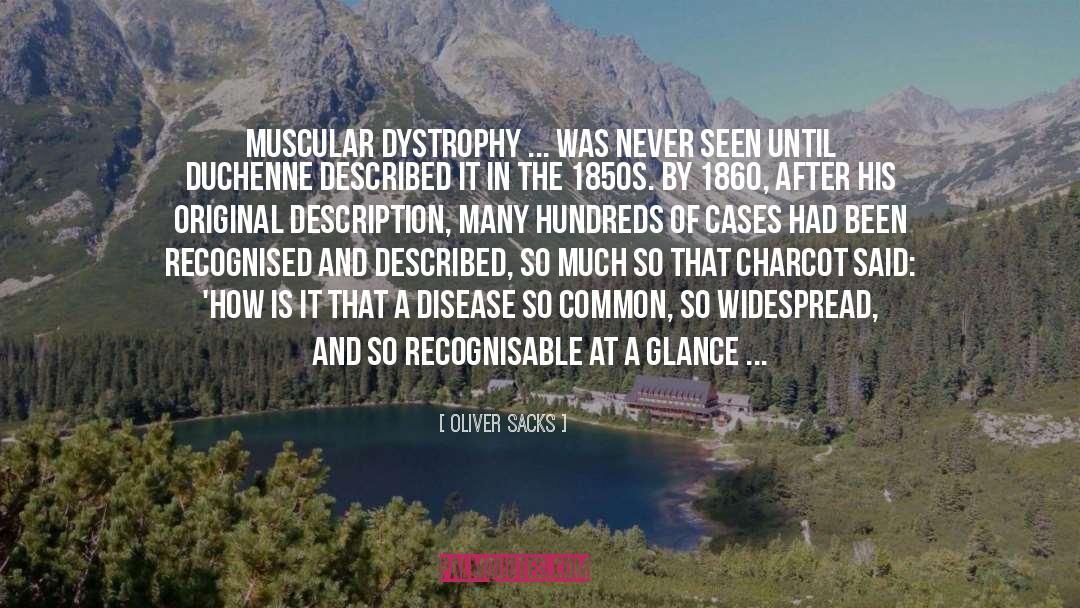 Muscular Dystrophy quotes by Oliver Sacks