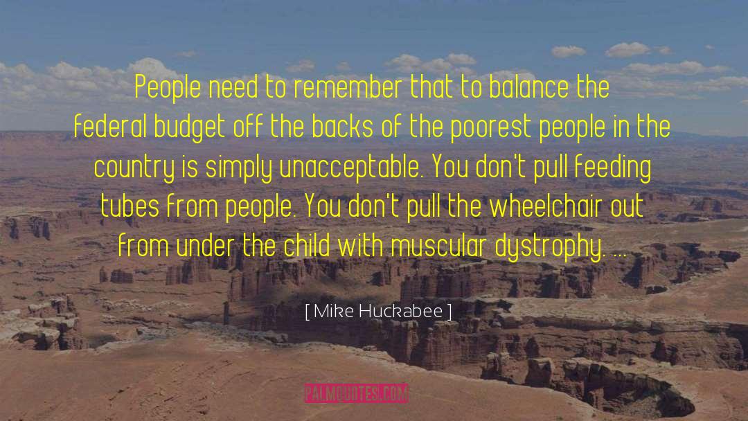 Muscular Dystrophy quotes by Mike Huckabee