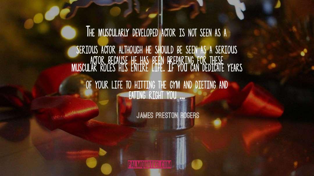 Muscular Dystrophy quotes by James Preston Rogers