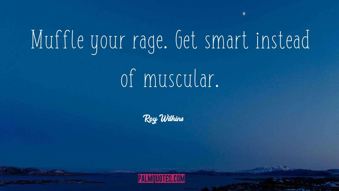 Muscular quotes by Roy Wilkins