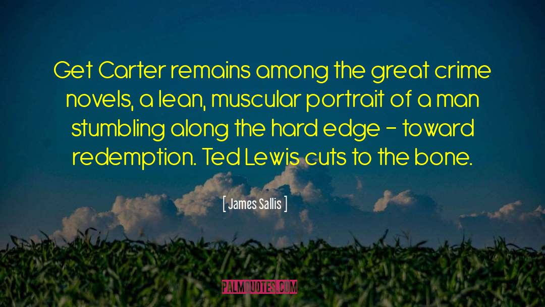 Muscular quotes by James Sallis