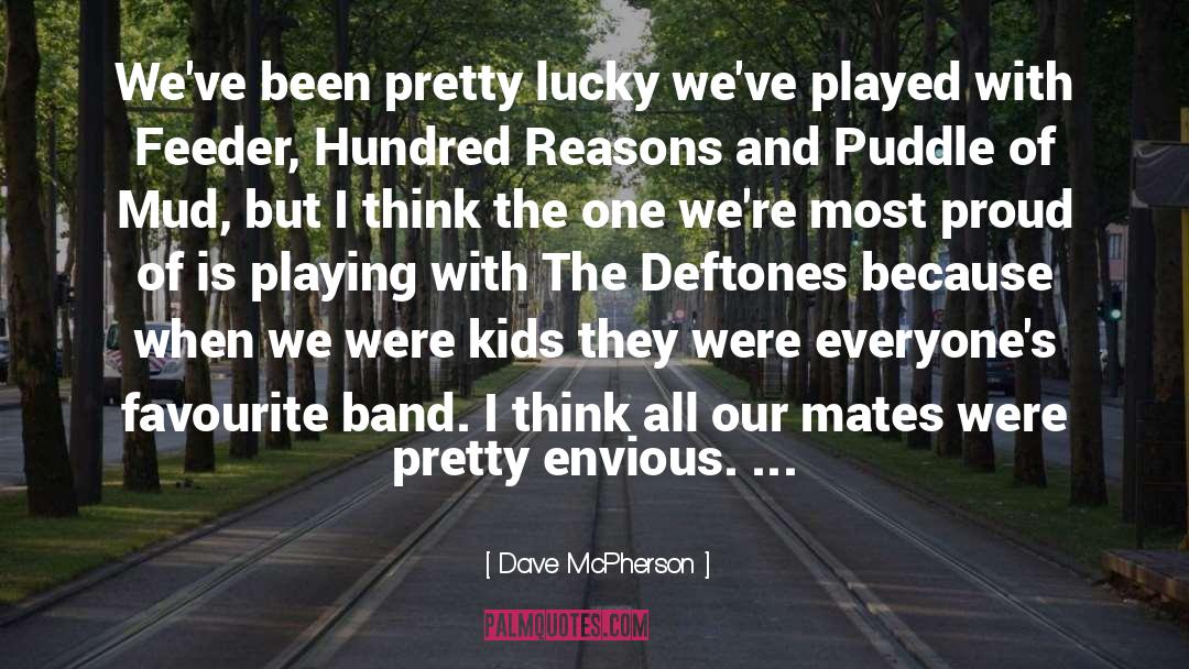 Muse Band quotes by Dave McPherson