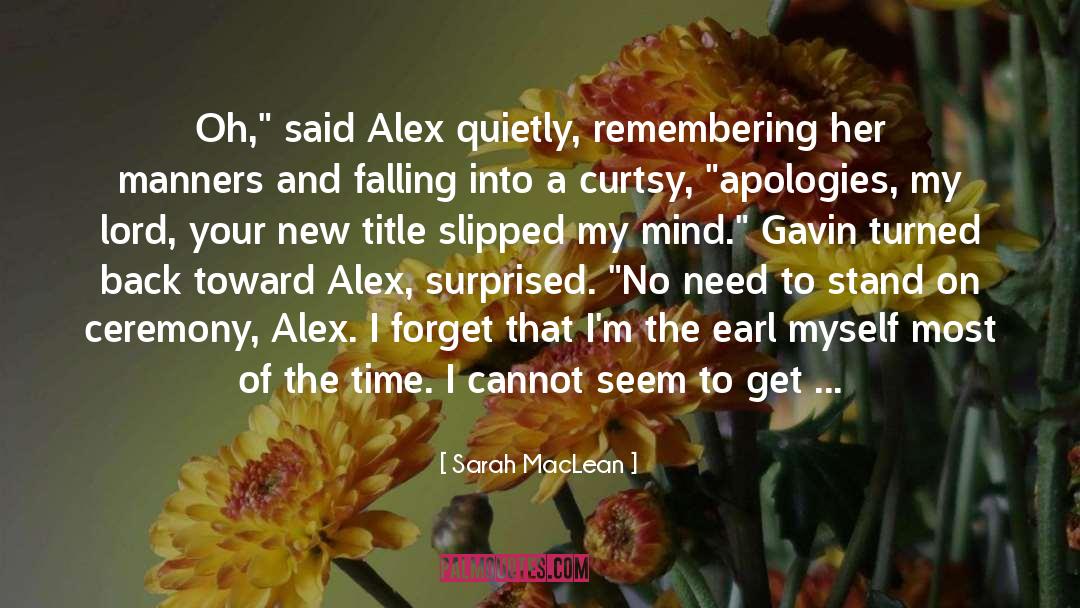 Muse Forget quotes by Sarah MacLean