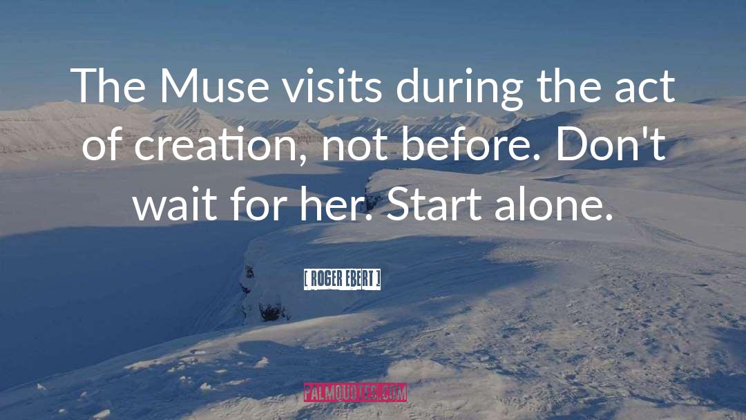 Muse quotes by Roger Ebert