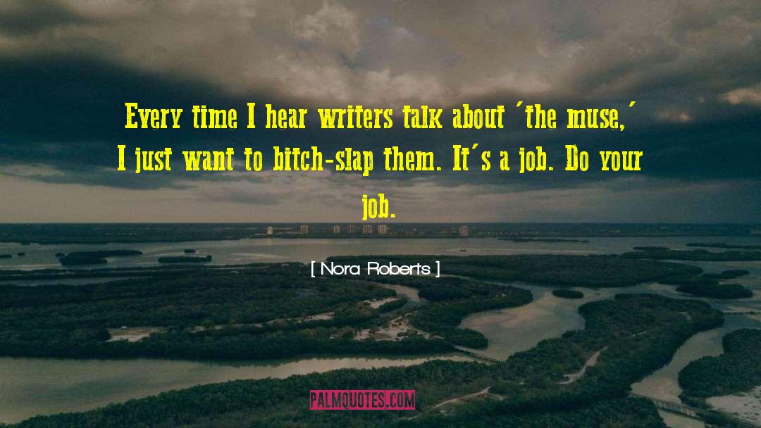 Muse quotes by Nora Roberts