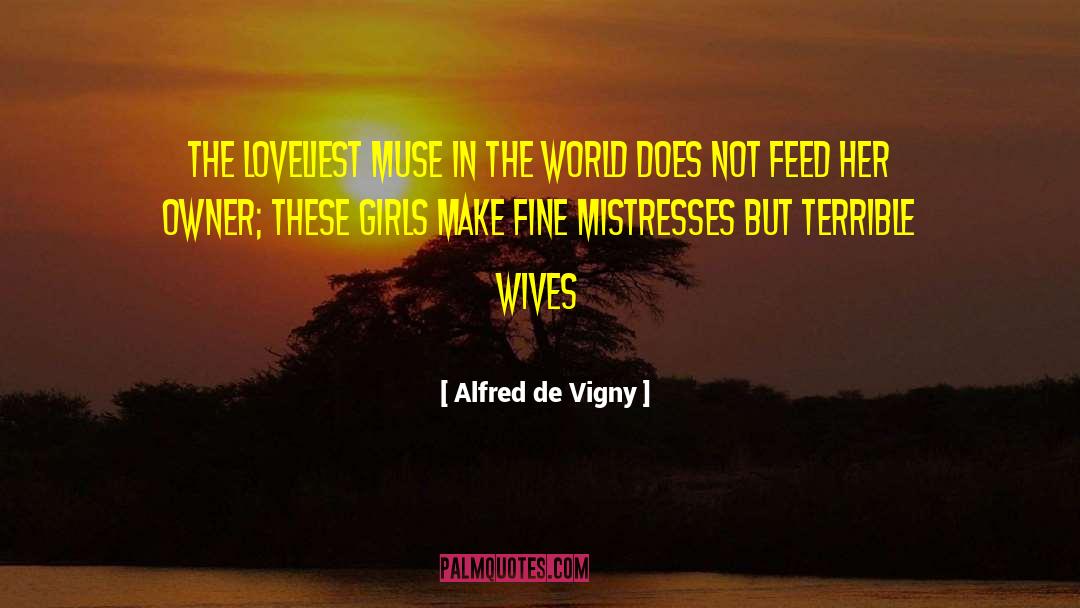 Muse quotes by Alfred De Vigny