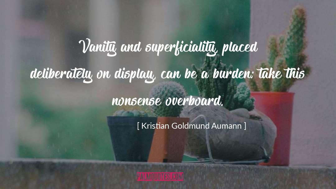 Museum Display quotes by Kristian Goldmund Aumann