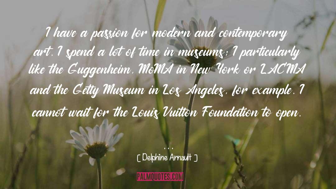 Museum Display quotes by Delphine Arnault