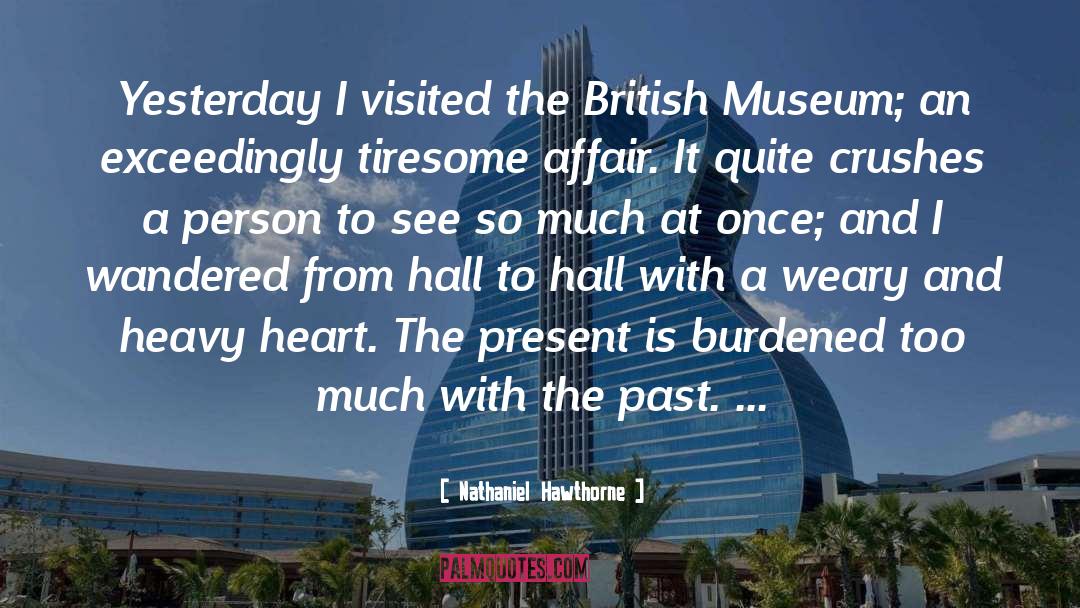 Museum Diversity quotes by Nathaniel Hawthorne