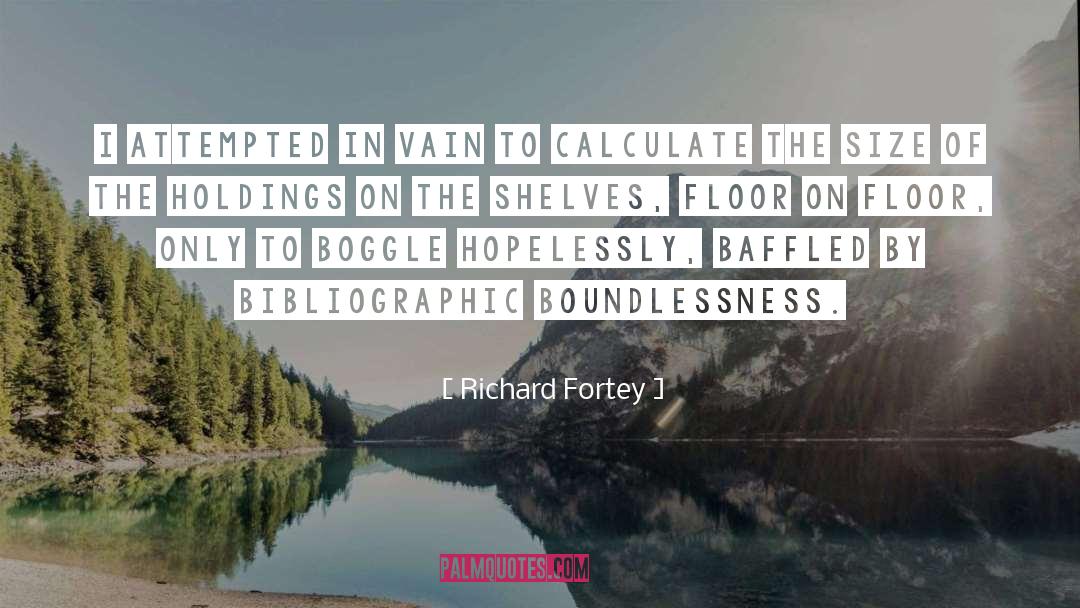 Museum Libraries quotes by Richard Fortey