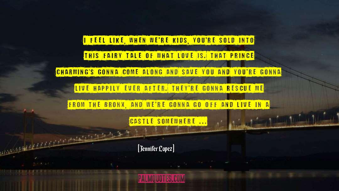 Mush Bronx Tale quotes by Jennifer Lopez