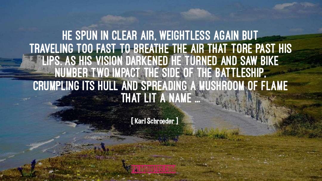 Mushroom quotes by Karl Schroeder