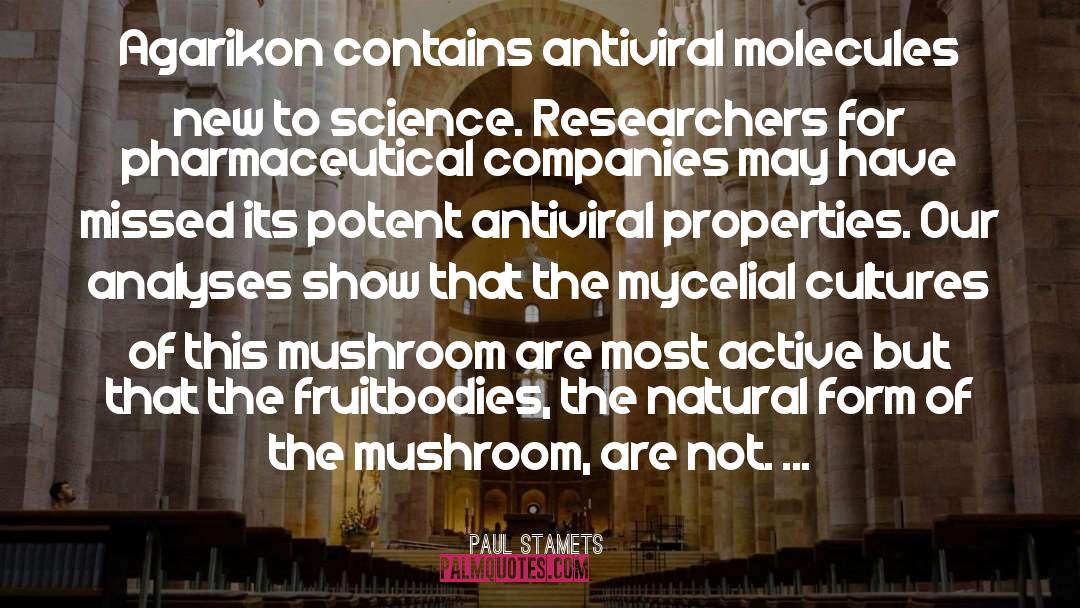 Mushroom quotes by Paul Stamets