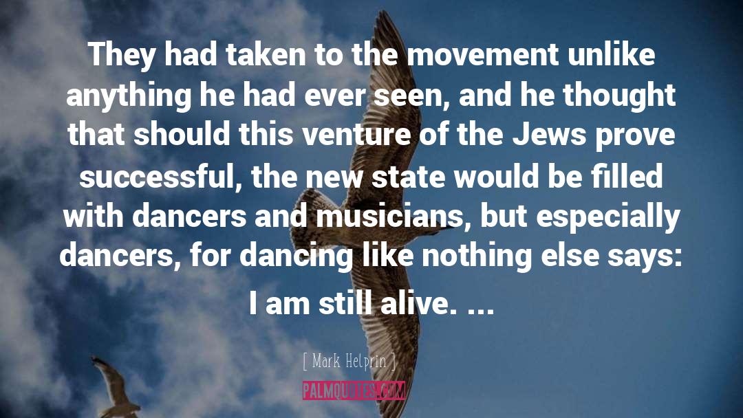 Music And Dance quotes by Mark Helprin