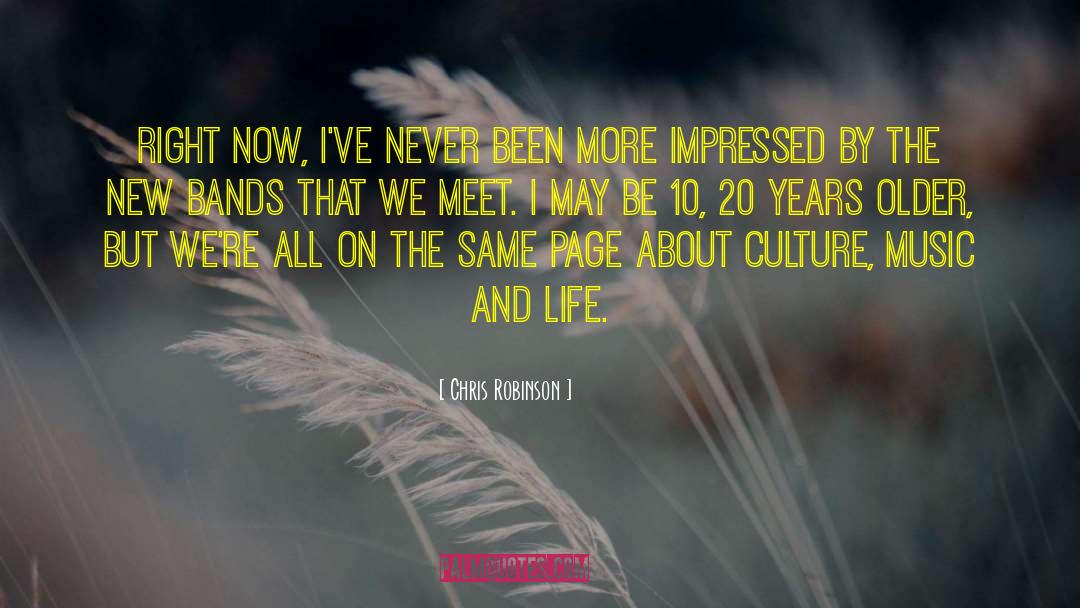 Music And Life quotes by Chris Robinson