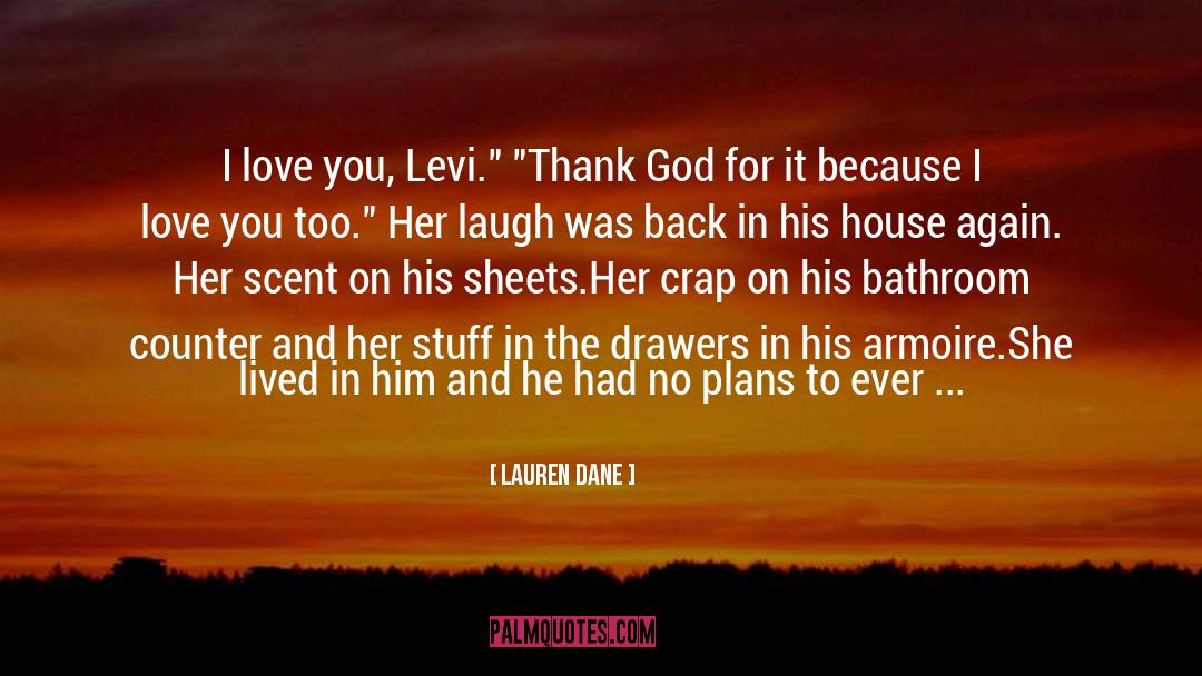 Music And Love quotes by Lauren Dane