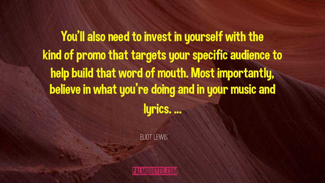 Music And Lyrics quotes by Eliot Lewis