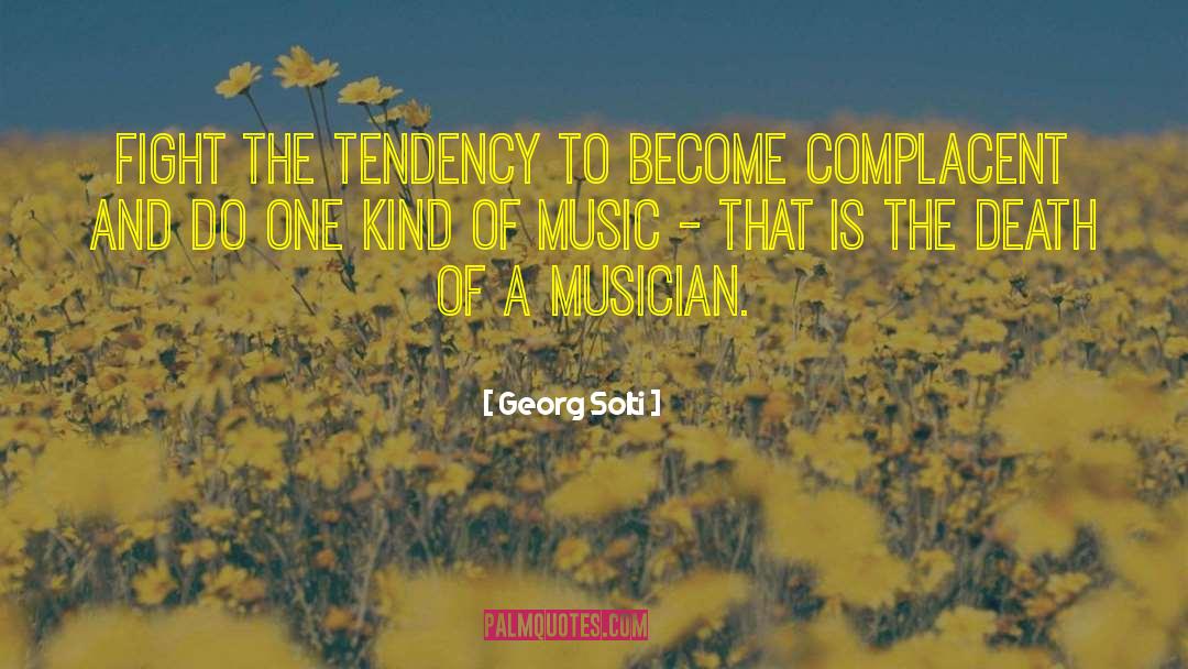 Music And Violence quotes by Georg Solti