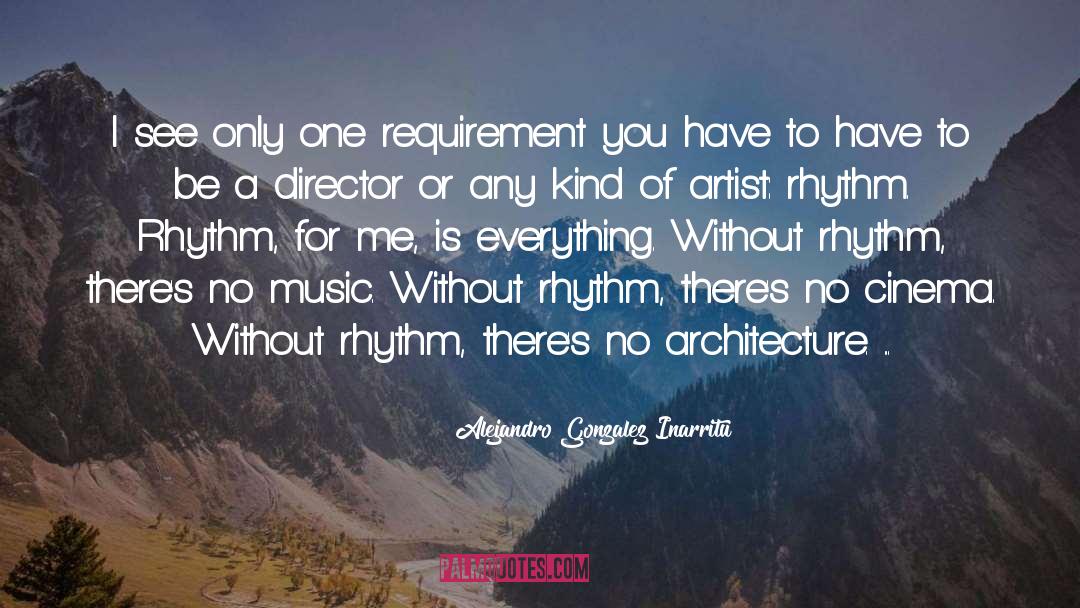 Music Artist quotes by Alejandro Gonzalez Inarritu