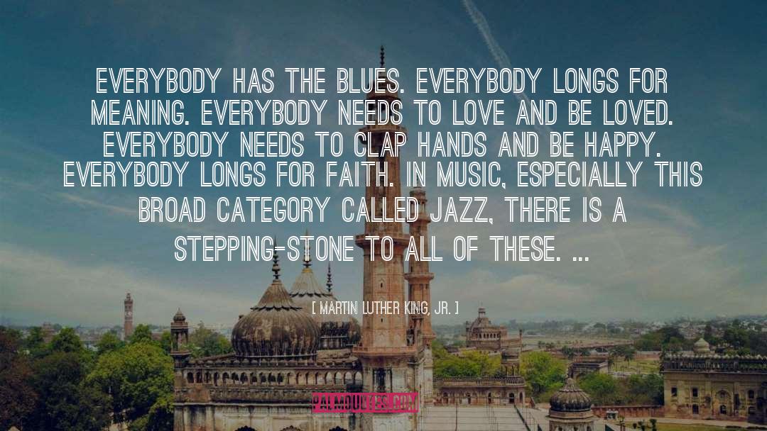 Music Blues People quotes by Martin Luther King, Jr.