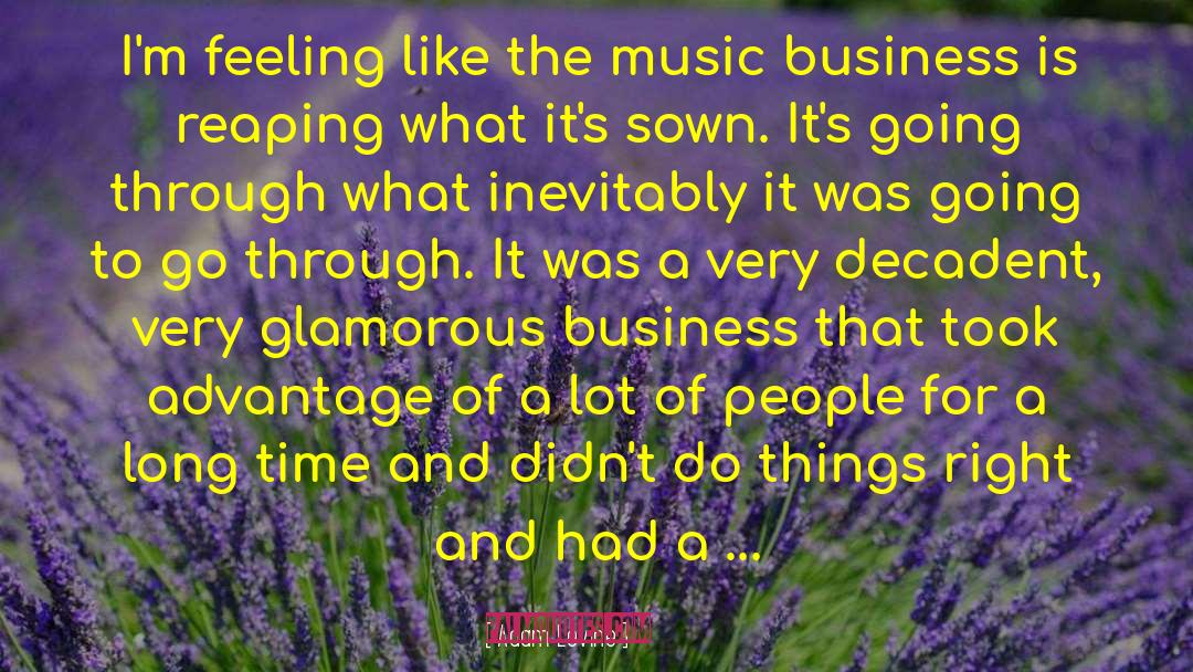 Music Business quotes by Adam Levine