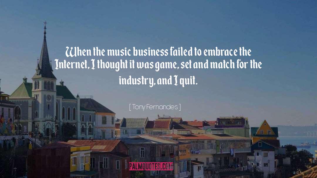 Music Business quotes by Tony Fernandes