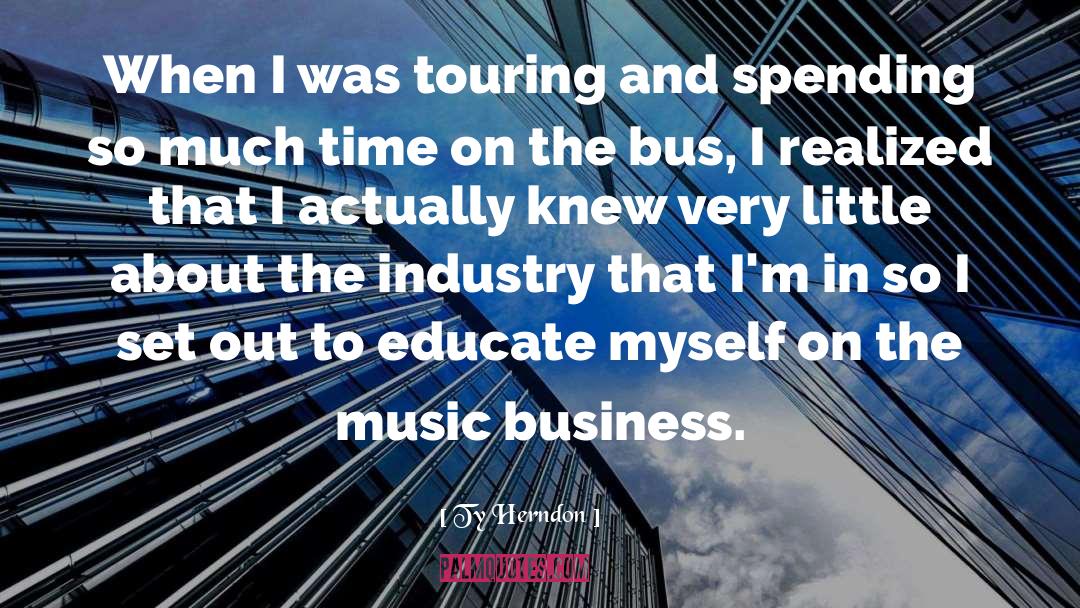 Music Business quotes by Ty Herndon